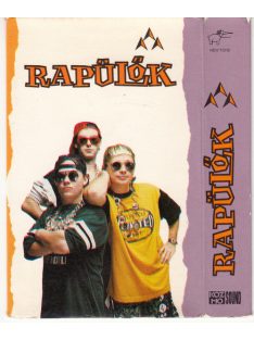 Rapülők – Rapülők