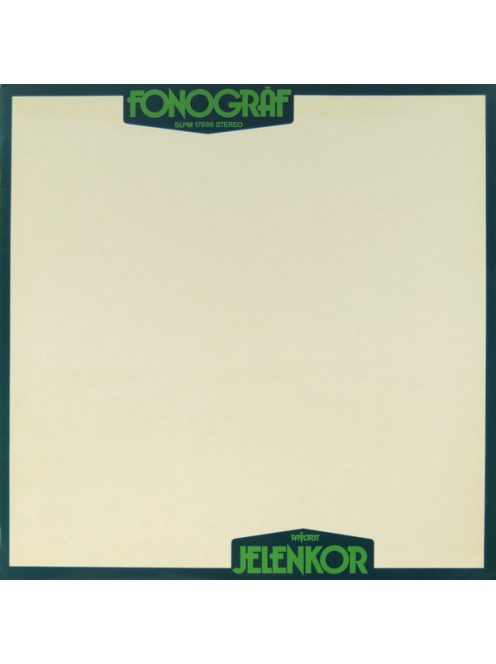 Fonográf – Jelenkor