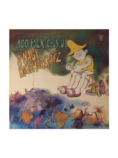 100 Folk Celsius – A Nagy Ho-Ho-Ho-Horgász