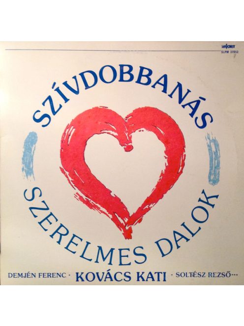 Various – Szívdobbanás - Szerelmes Dalok