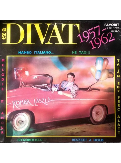 Komár László – Ez A Divat 1957-1962