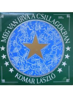 Komár László – Meg Van Írva A Csillagokban