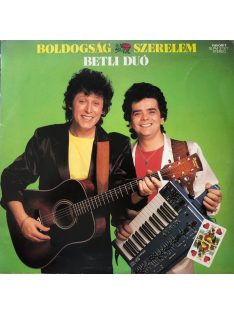 Betli Duó – Boldogság - Szerelem