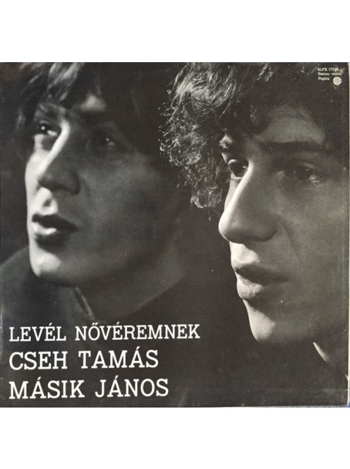 Cseh Tamás, Másik János – Levél Nővéremnek