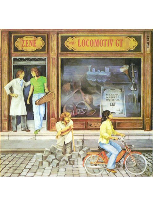 Locomotiv GT – Zene (Mindenki Másképp Csinálja) = Music (Everyone Does His Own Thing