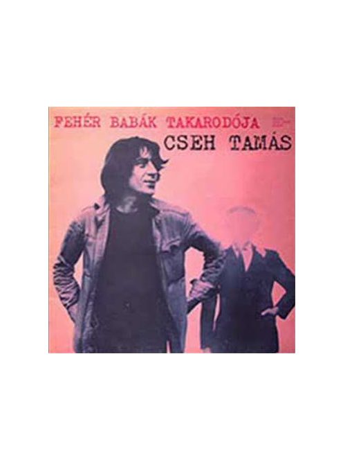 Cseh Tamás – Fehér Babák Takarodója