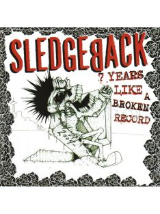 Sledgeback – 7 Years Like A Broken Record