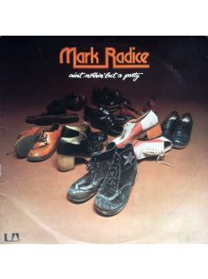 Mark Radice – Ain't Nothin' But A Party