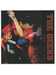 The Geeks – From The Start 1999-2004